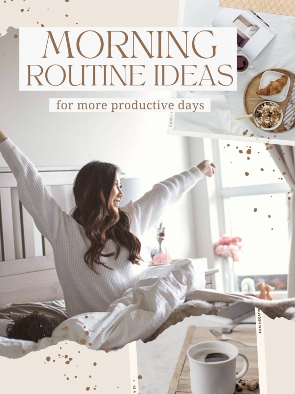 My Morning Routine – Habits For a Productive Day