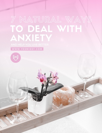 7 Ways to Deal with Anxiety & Stress Naturally