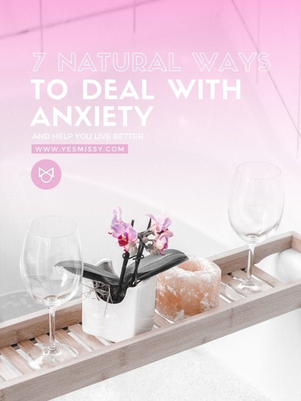 7 Ways to Deal with Anxiety & Stress Naturally
