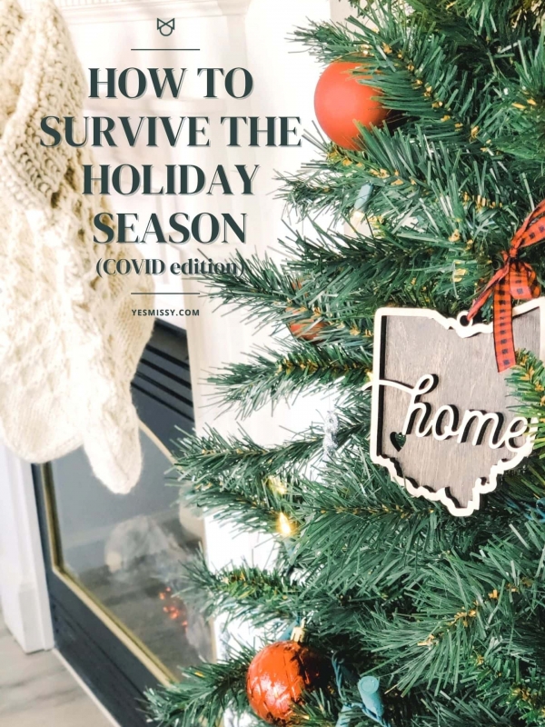 How to Survive the Holiday Season (COVID Edition)