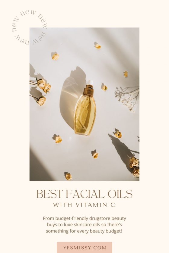 Best Face Oils with Vitamin C YesMissy