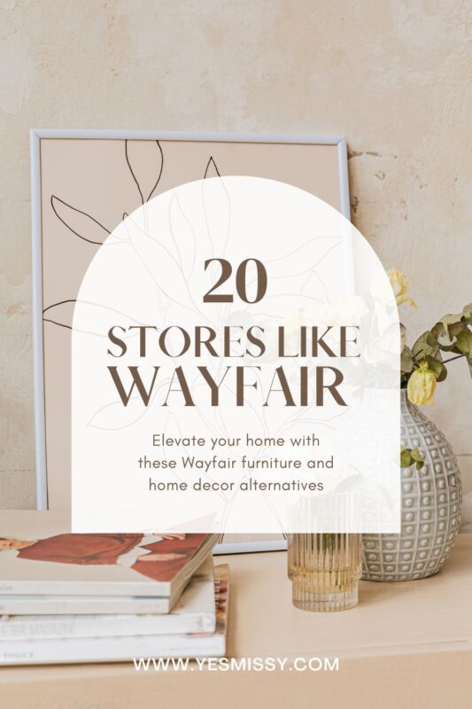20 Stores like Wayfair for Furniture and Home Decor YesMissy